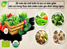 20 món ăn từ rau củ tốt cho sức khoẻ, nên có trong thực đơn hàng ngày